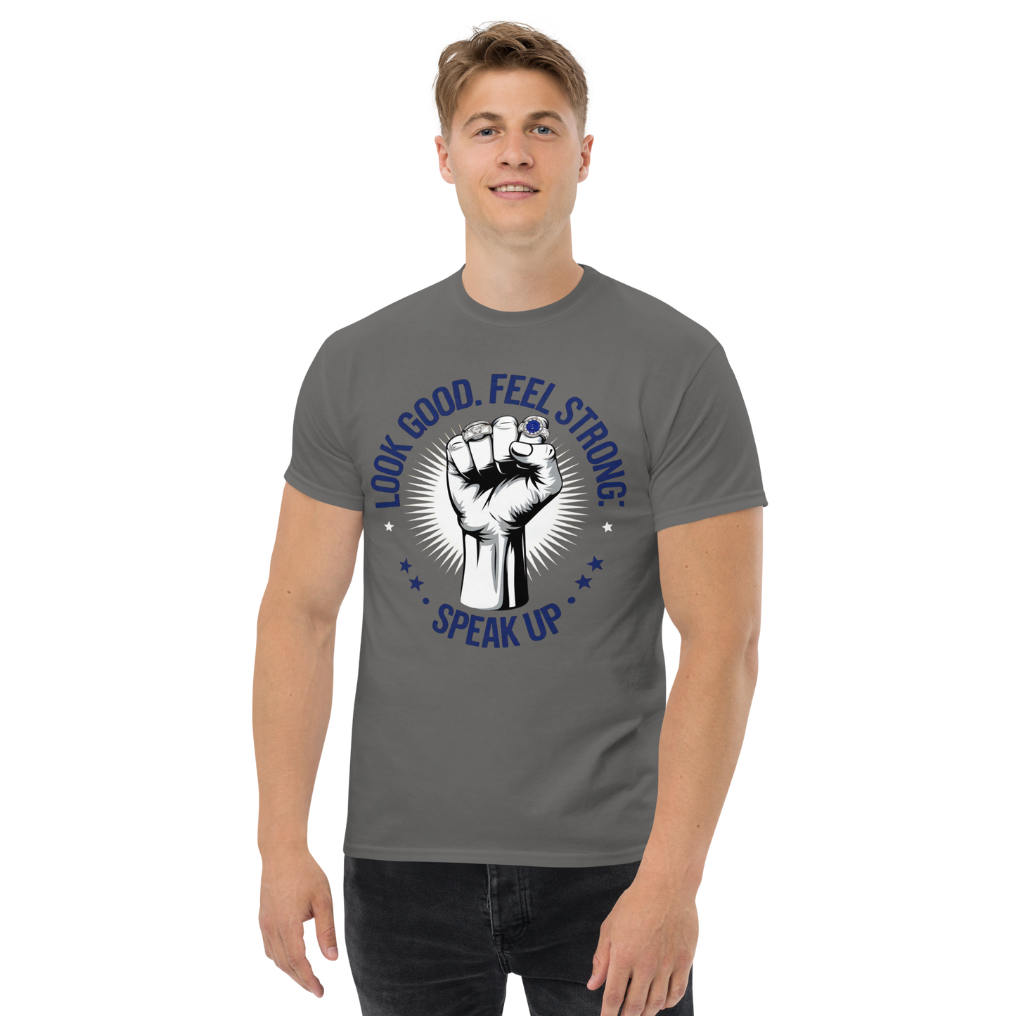 Hero Menswear Look Good, Feel Strong, Speak Up T-Shirt