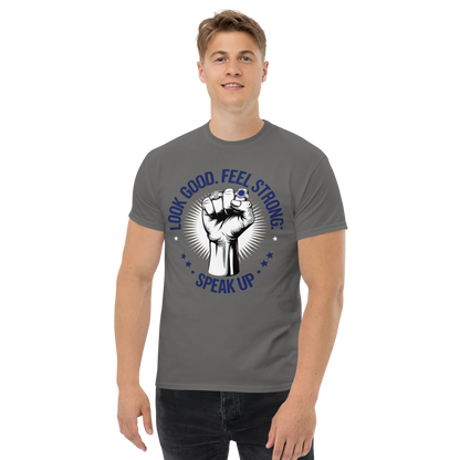 Hero Menswear Look Good, Feel Strong, Speak Up T-Shirt